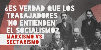 La lucha de clases y mentalidad del pequeño círculo: Marxismo contra Sectarismo