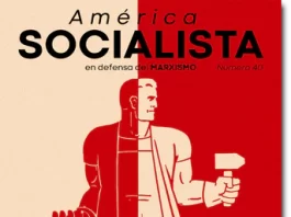 La lucha contra el reformismo – Editorial de América Socialista Nro. 40