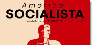 La lucha contra el reformismo – Editorial de América Socialista Nro. 40