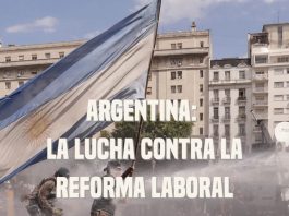 Argentina: La lucha contra la reforma laboral