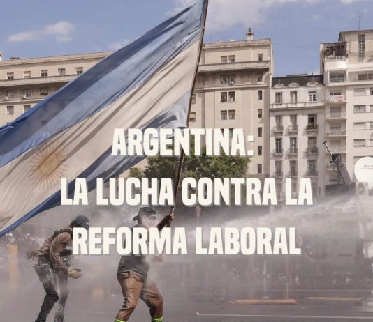 Argentina: La lucha contra la reforma laboral