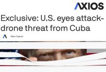 ¿Amenaza de ataque cubano con drones contra Florida? Axios inventa un pretexto para ataque imperialista estadounidense