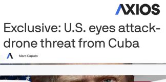 ¿Amenaza de ataque cubano con drones contra Florida? Axios inventa un pretexto para ataque imperialista estadounidense